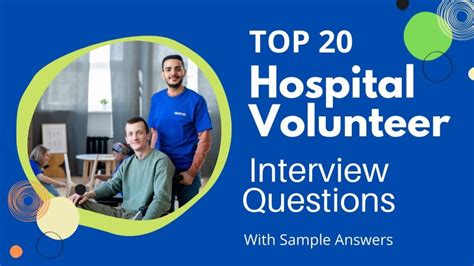 Hospital Volunteer Interview Questions